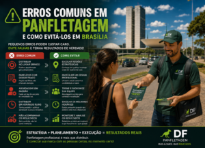 Erros Comuns em Panfletagem e Como Evitá-los em Brasília