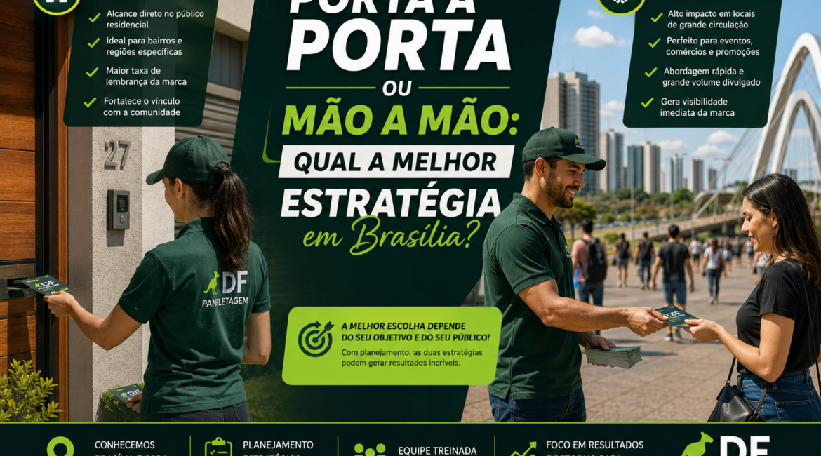 Porta a Porta ou Mão a Mão, Qual a Melhor Estratégia em Brasília