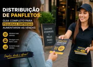 Distribuição de Panfletos: Guia Completo para Pequenas Empresas Aumentarem as Vendas