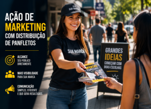 Ação de Marketing com Distribuição de Panfletos