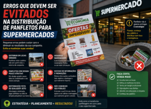 Erros que Devem Ser Evitados na Distribuição de Panfletos para Supermercados