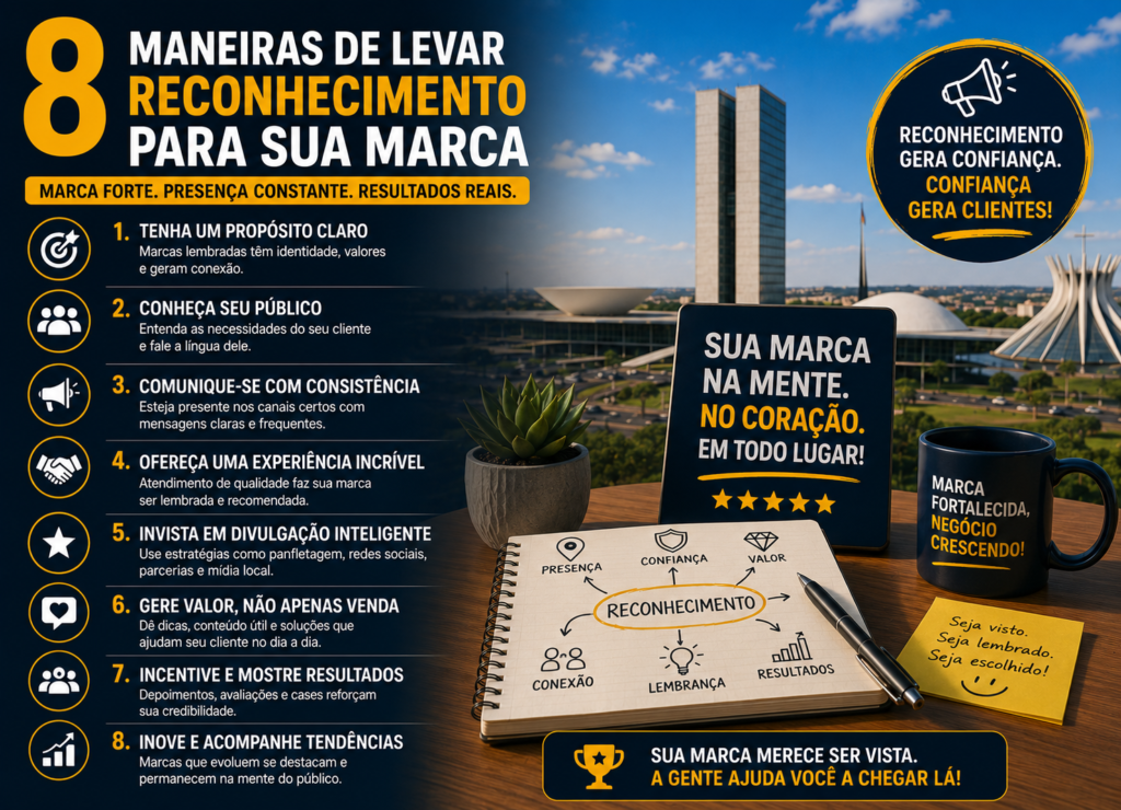 8 Maneiras de Levar Reconhecimento Para Sua Marca