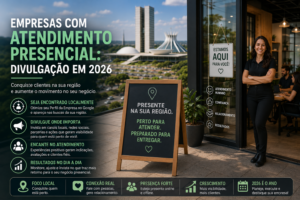 Empresas com Atendimento Presencial, Divulgação em 2026