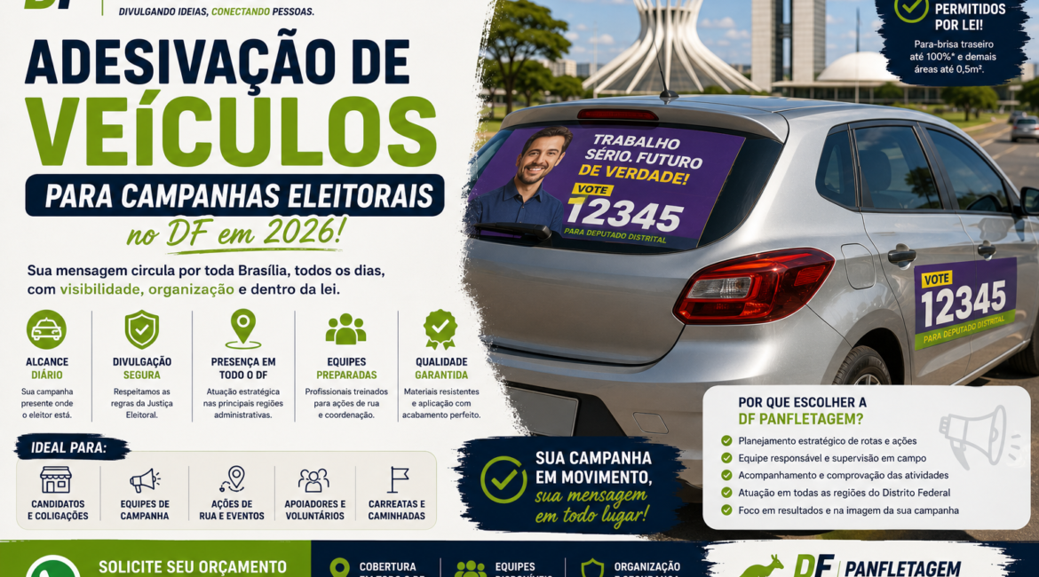 Adesivação de Veículos para Campanhas Eleitorais no DF em 2026