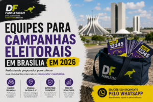 Equipes para Campanhas Eleitorais em Brasília em 2026