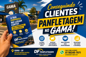 Conseguindo Clientes Panfletagem no Gama em 2026!
