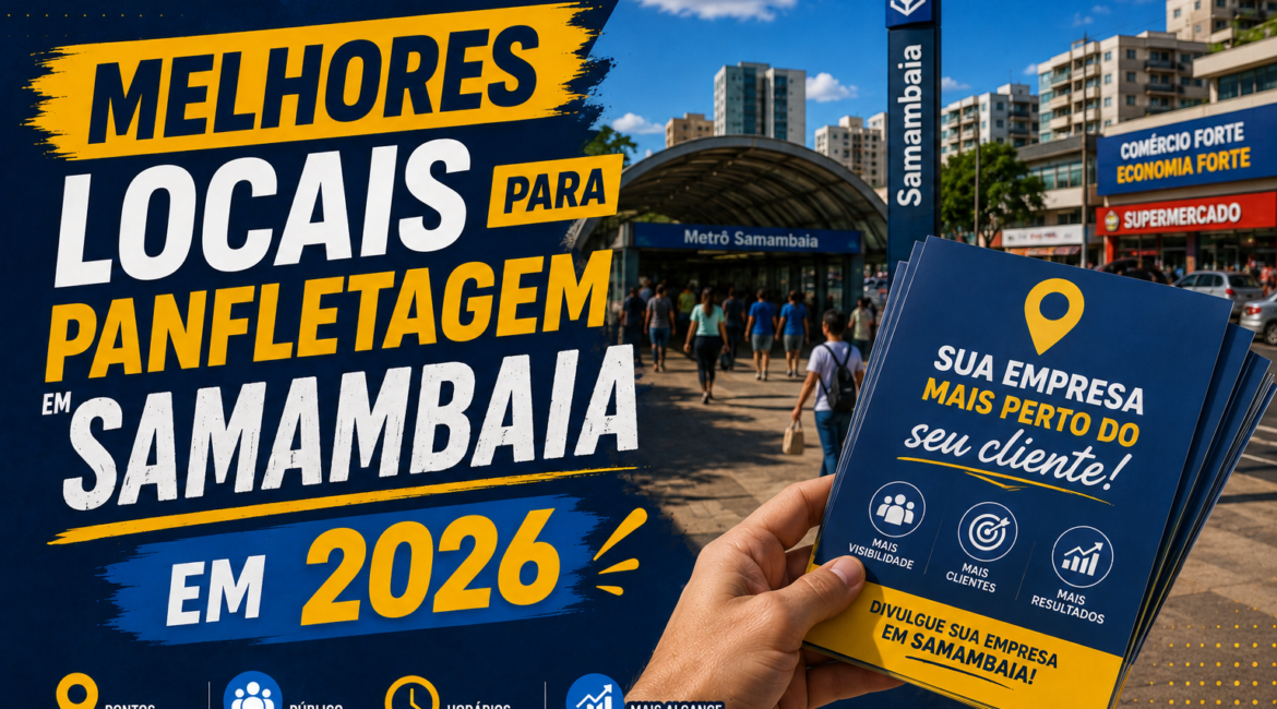 Melhores Locais para Panfletagem em Samambaia em 2026