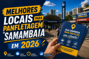Melhores Locais para Panfletagem em Samambaia em 2026