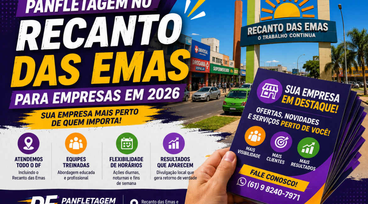 Panfletagem no Recanto das Emas para Empresas em 2026