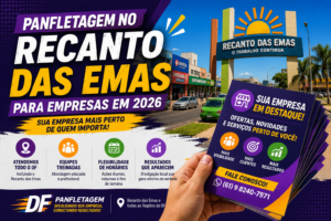 Panfletagem no Recanto das Emas para Empresas em 2026