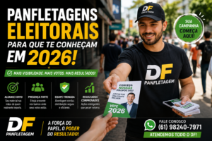 Panfletagens eleitorais para que te conheçam em 2026!